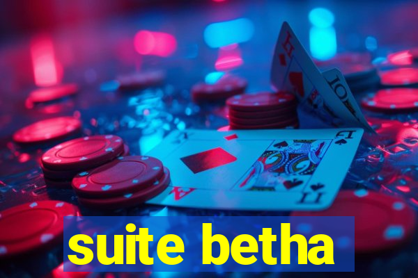 suite betha